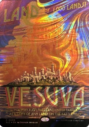 Vesuva (Halo Foil) (SLC-049) - Secret Lair Countdown Kit Foil | Grognard Games
