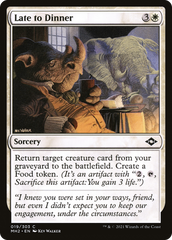 Late to Dinner [Modern Horizons 2] | Grognard Games