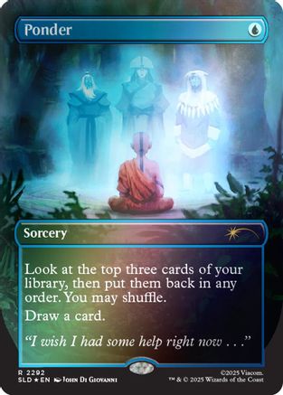 Ponder (2292) (Rainbow Foil) (SLD-2292) - Secret Lair Drop Series Foil | Grognard Games