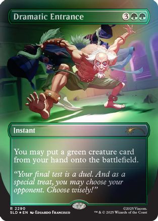 Dramatic Entrance (Rainbow Foil) (SLD-2290) - Secret Lair Drop Series Foil | Grognard Games