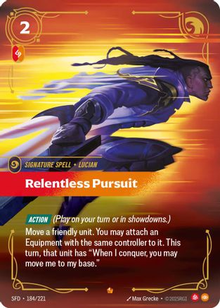 Relentless Pursuit (184/221) - Spiritforged Foil | Grognard Games
