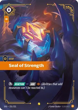 Seal of Strength (Overnumbered) (231/221) - Spiritforged Foil | Grognard Games