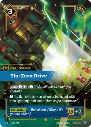 The Zero Drive (090/221) - Spiritforged Foil | Grognard Games
