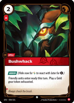Bushwack (004/221) - Spiritforged Foil | Grognard Games