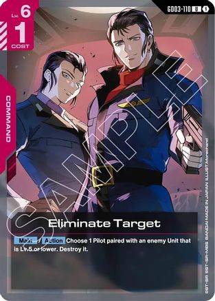 Eliminate Target - Steel Requiem (GD03-110) | Grognard Games