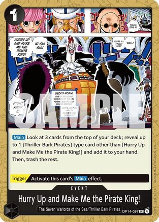 Hurry Up and Make Me the Pirate King! (OP14-097) - The Azure Sea's Seven | Grognard Games