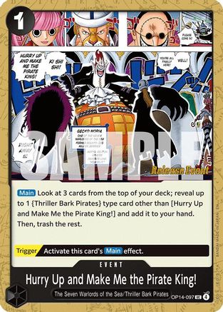 Hurry Up and Make Me the Pirate King! (OP14-097) - The Azure Sea's Seven Release Event Cards | Grognard Games