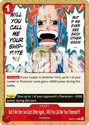 But If We Ever See Each Other Again... Will You Call Me Your Shipmate?!! (EB03-011) - Extra Booster: One Piece Heroines Edition | Grognard Games