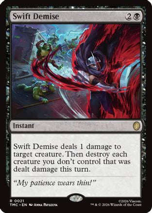 Swift Demise (TMC-021) - Commander: Teenage Mutant Ninja Turtles | Grognard Games