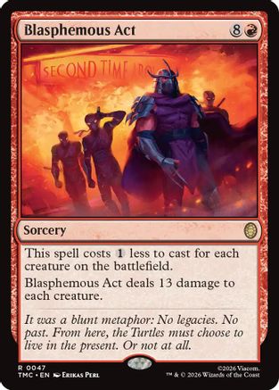 Blasphemous Act (TMC-047) - Commander: Teenage Mutant Ninja Turtles Foil | Grognard Games