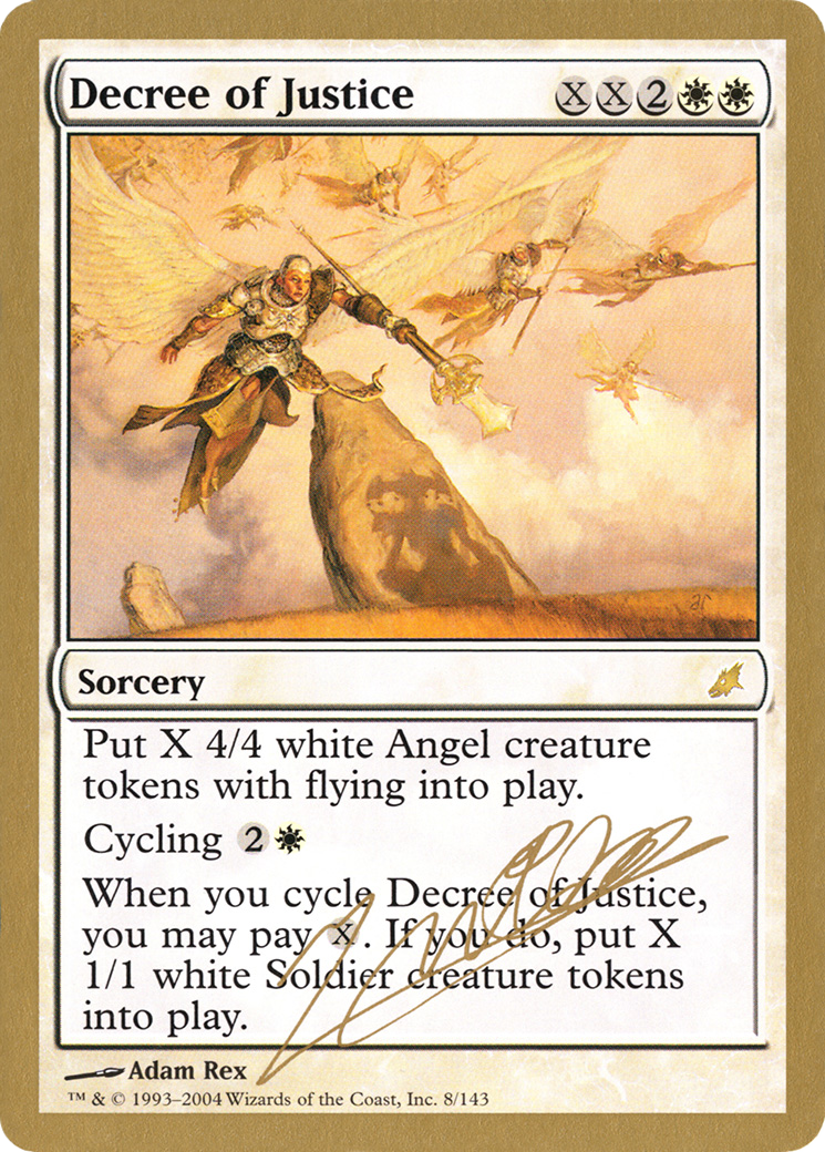 Decree of Justice (Julien Nuijten) [World Championship Decks 2004] | Grognard Games