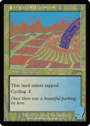 Irrigated Farmland (SLD-2519) - Secret Lair Drop Series Foil | Grognard Games