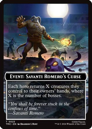 Event: Savanti Romero's Curse (TMC-023) - Commander: Teenage Mutant Ninja Turtles | Grognard Games
