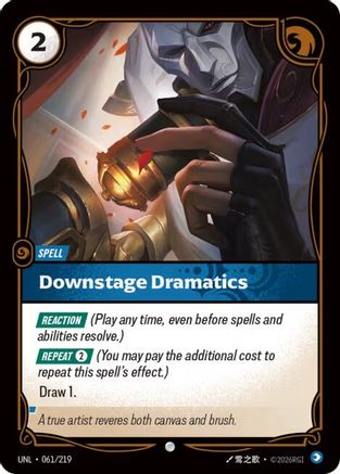Downstage Dramatics (061/219) - Unleashed Foil | Grognard Games