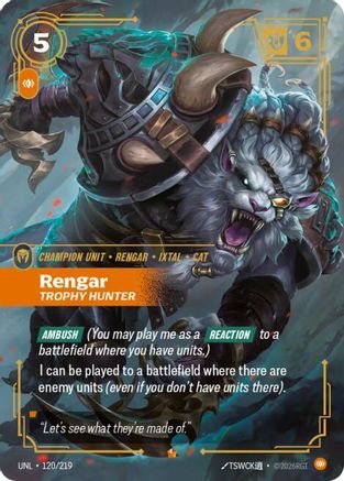 Rengar - Trophy Hunter (120/219) - Unleashed Foil | Grognard Games