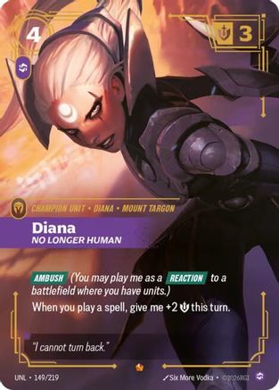 Diana - No Longer Human (149/219) - Unleashed Foil | Grognard Games