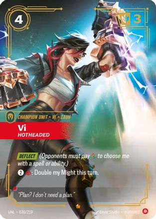 Vi - Hotheaded (030/219) - Unleashed Foil | Grognard Games