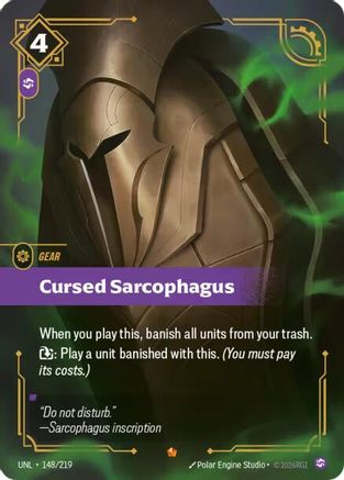 Cursed Sarcophagus (148/219) - Unleashed Foil | Grognard Games