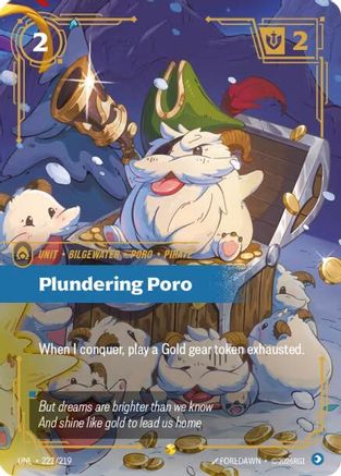 Plundering Poro (Overnumbered) (222/219) - Unleashed Foil | Grognard Games