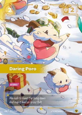 Daring Poro (Overnumbered) (225/219) - Unleashed Foil | Grognard Games