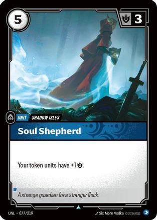 Soul Shepherd (077/219) - Unleashed | Grognard Games