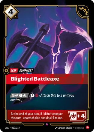 Blighted Battleaxe (019/219) - Unleashed Foil | Grognard Games