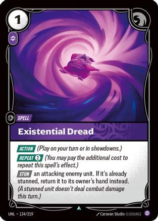 Existential Dread (134/219) - Unleashed Foil | Grognard Games