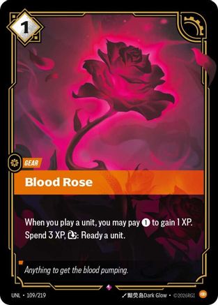 Blood Rose (109/219) - Unleashed Foil | Grognard Games