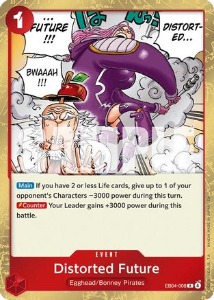 Distorted Future (EB04-008) - Adventure on Kami's Island Foil | Grognard Games