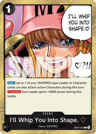 I'll Whip You Into Shape. [3 (EB04-050) - Adventure on Kami's Island Foil | Grognard Games