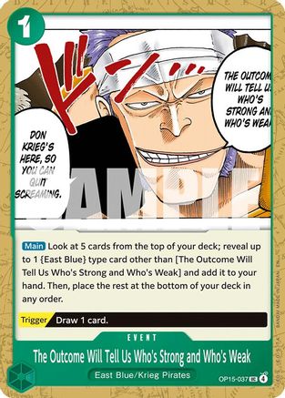 The Outcome Will Tell Us Who's Strong and Who's Weak (OP15-037) - Adventure on Kami's Island | Grognard Games