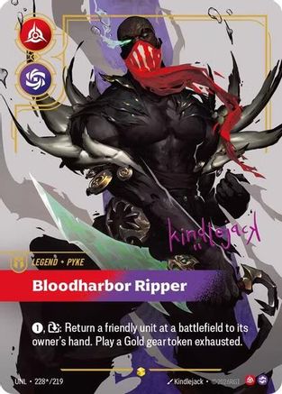 Pyke - Bloodharbor Ripper (Signature) (228*/219) - Unleashed Foil | Grognard Games