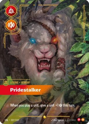 Rengar - Pridestalker (Overnumbered) (227/219) - Unleashed Foil | Grognard Games
