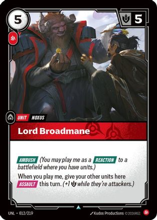 Lord Broadmane (012/219) - Unleashed Foil | Grognard Games