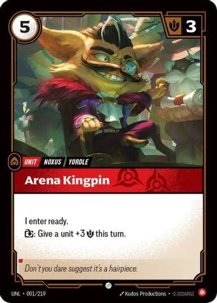 Arena Kingpin (001/219) - Unleashed | Grognard Games