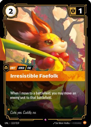 Irresistible Faefolk (112/219) - Unleashed Foil | Grognard Games