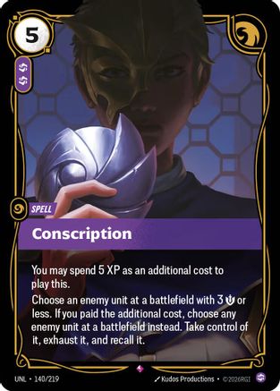 Conscription (140/219) - Unleashed Foil | Grognard Games