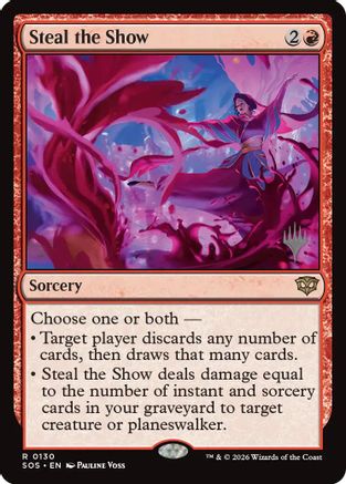 Steal the Show (PPSOS-130) - Promo Pack: Secrets of Strixhaven Foil | Grognard Games