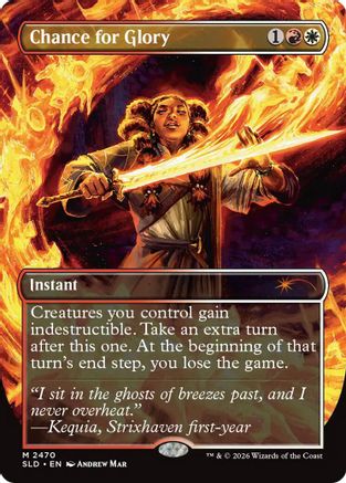 Chance for Glory (SLD-2470) - Secret Lair Drop Series Foil | Grognard Games