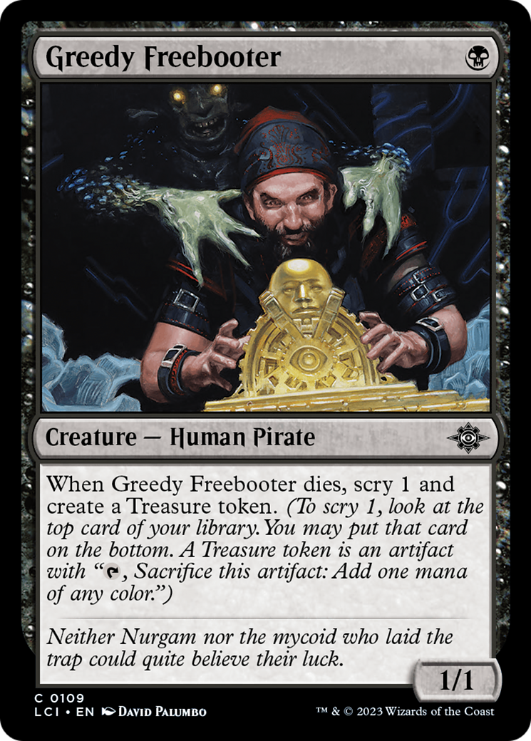 Greedy Freebooter [The Lost Caverns of Ixalan] | Grognard Games