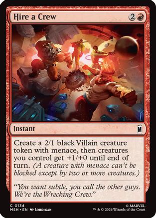 Hire a Crew (MSH-134) - Marvel Super Heroes Foil | Grognard Games