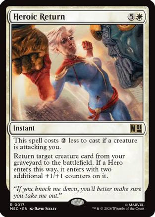 Heroic Return (Surge Foil) (MSC-017) - Commander: Marvel Super Heroes Foil | Grognard Games