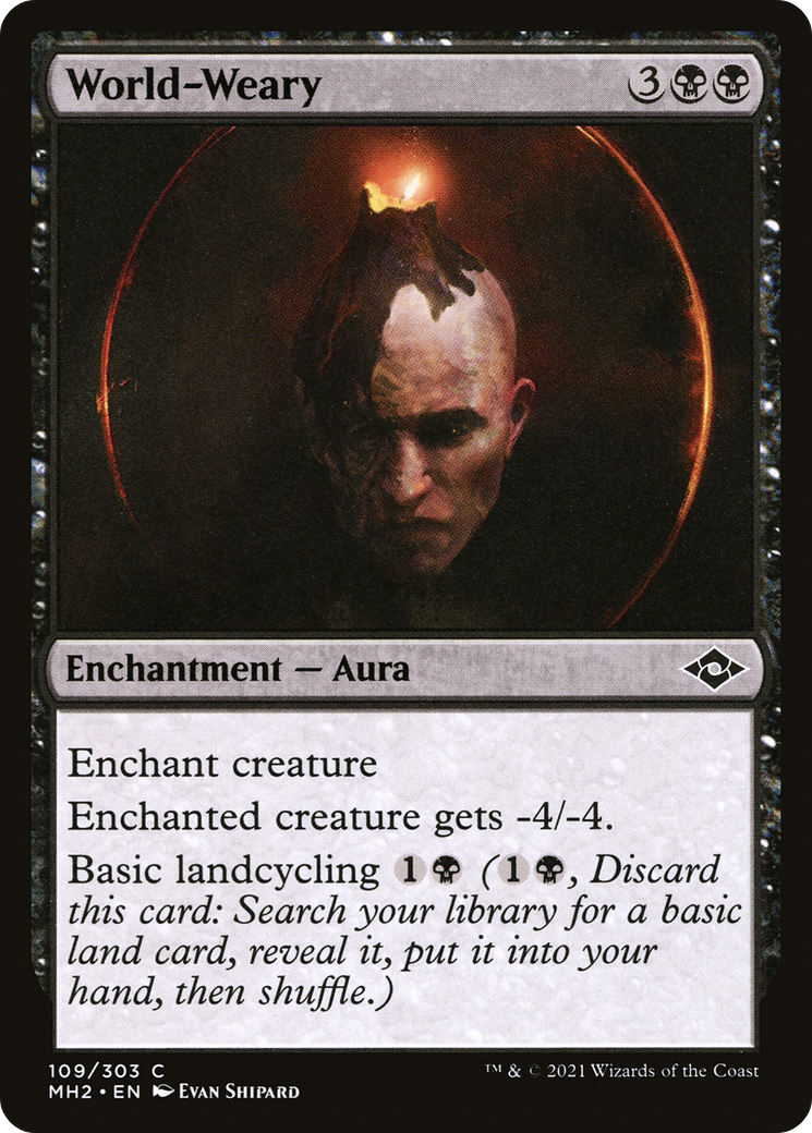 World-Weary [Modern Horizons 2] | Grognard Games