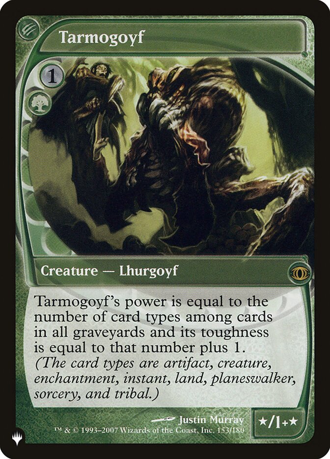 Tarmogoyf [The List] | Grognard Games