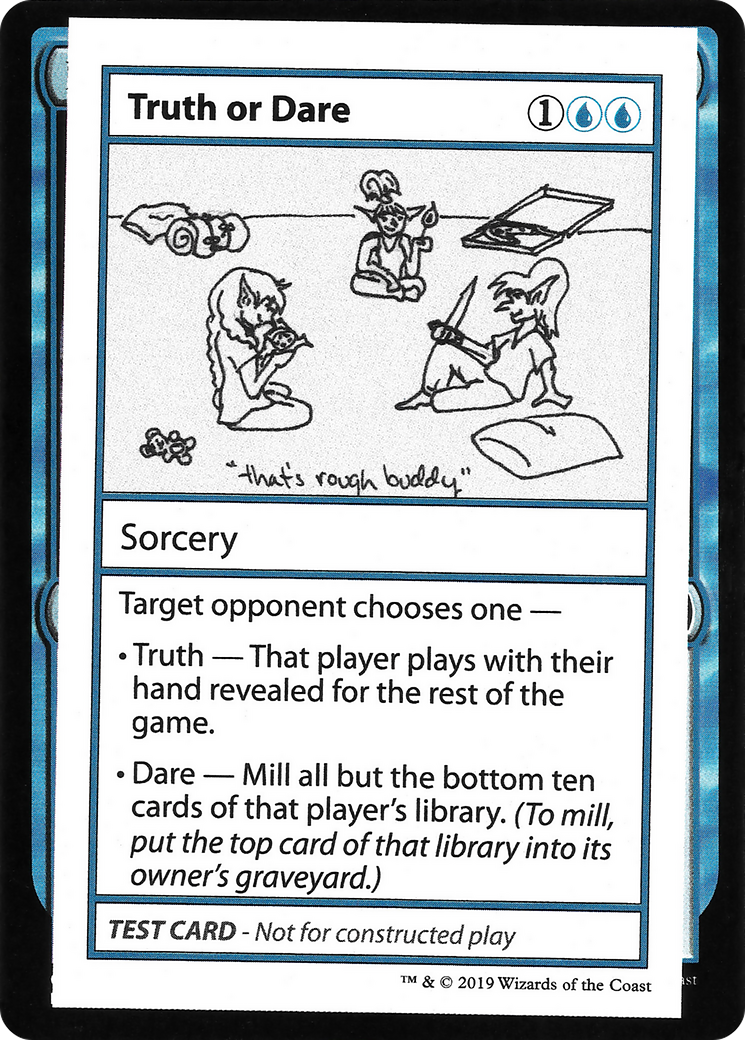 Truth or Dare (2021 Edition) [Mystery Booster Playtest Cards] | Grognard Games