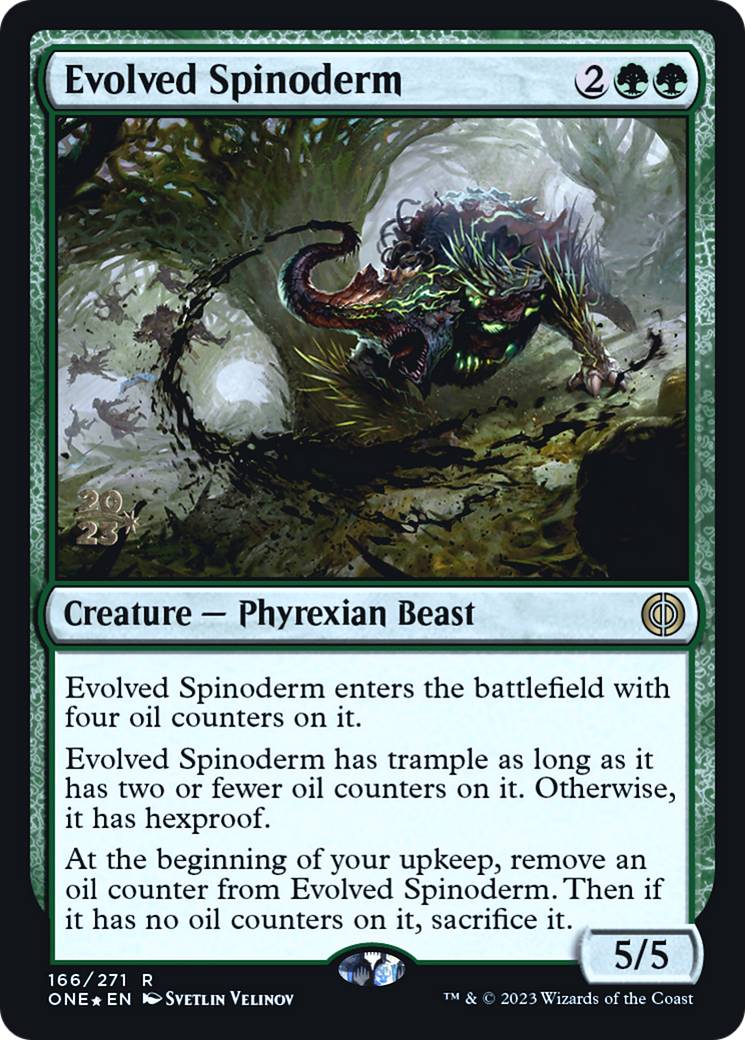 Evolved Spinoderm [Phyrexia: All Will Be One Prerelease Promos] | Grognard Games