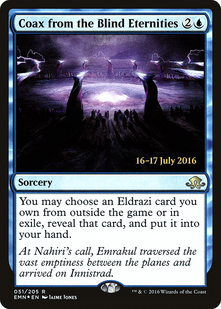 Coax from the Blind Eternities  [Eldritch Moon Prerelease Promos] | Grognard Games