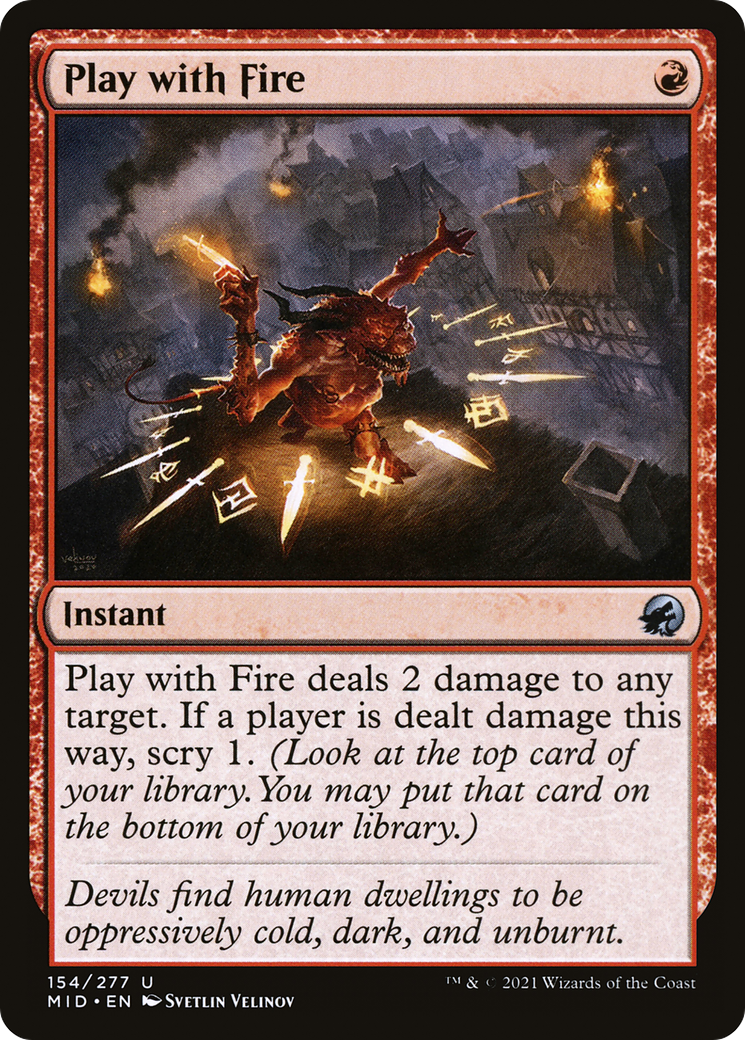 Play with Fire [Innistrad: Midnight Hunt] | Grognard Games
