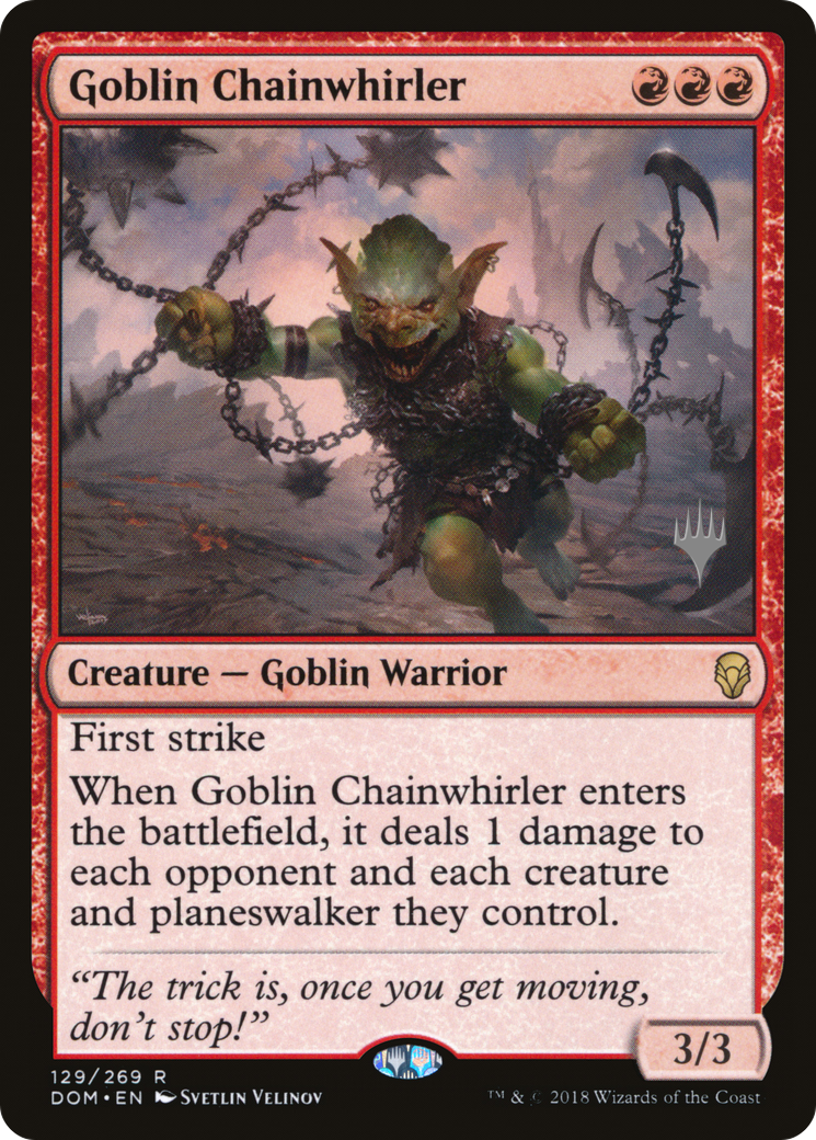 Goblin Chainwhirler (Promo Pack) [Dominaria Promos] | Grognard Games
