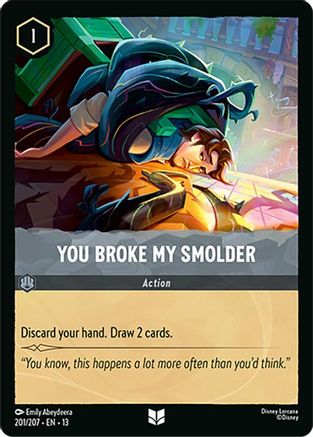 You Broke My Smolder (201/204) - Attack of the Vine Cold Foil | Grognard Games